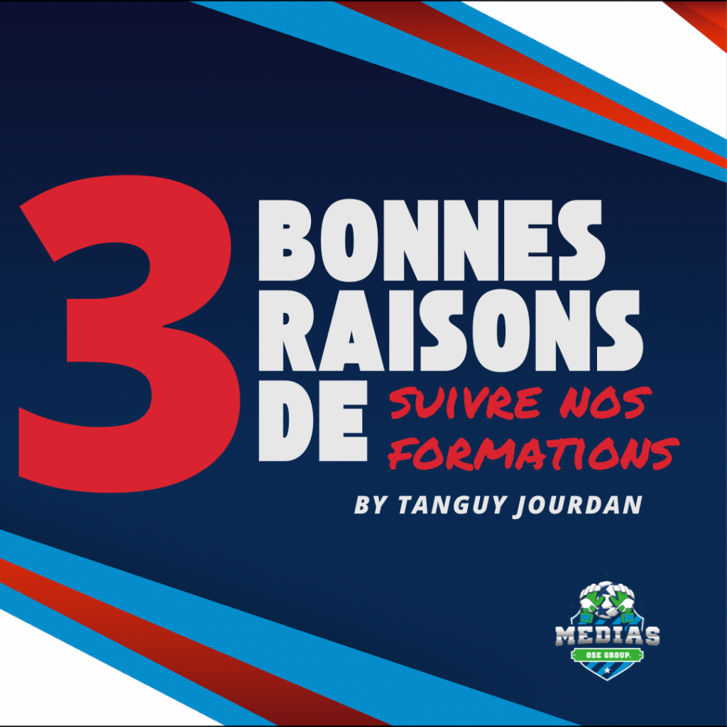 « 3 Bonnes raisons de ….. » S1-E4 : Suivre nos formations