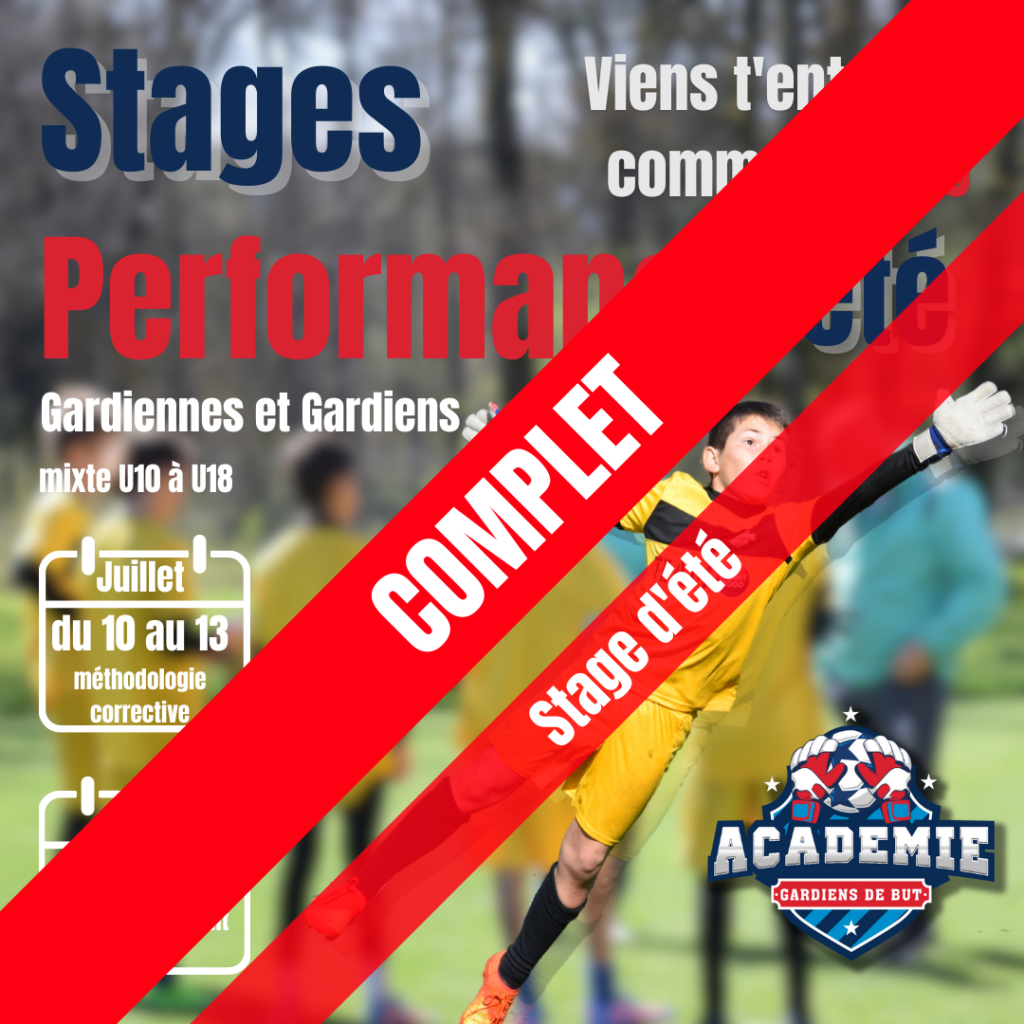 Nos « Stages d’été » sont complets